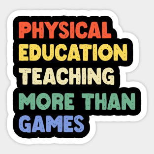 Physical Education Phys Edu Teacher PE Sticker